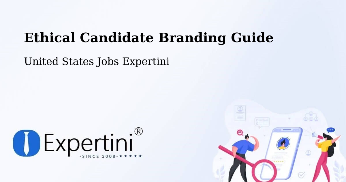 Ethical Candidate Branding Guidelines – Bountiful - United States Jobs Expertini