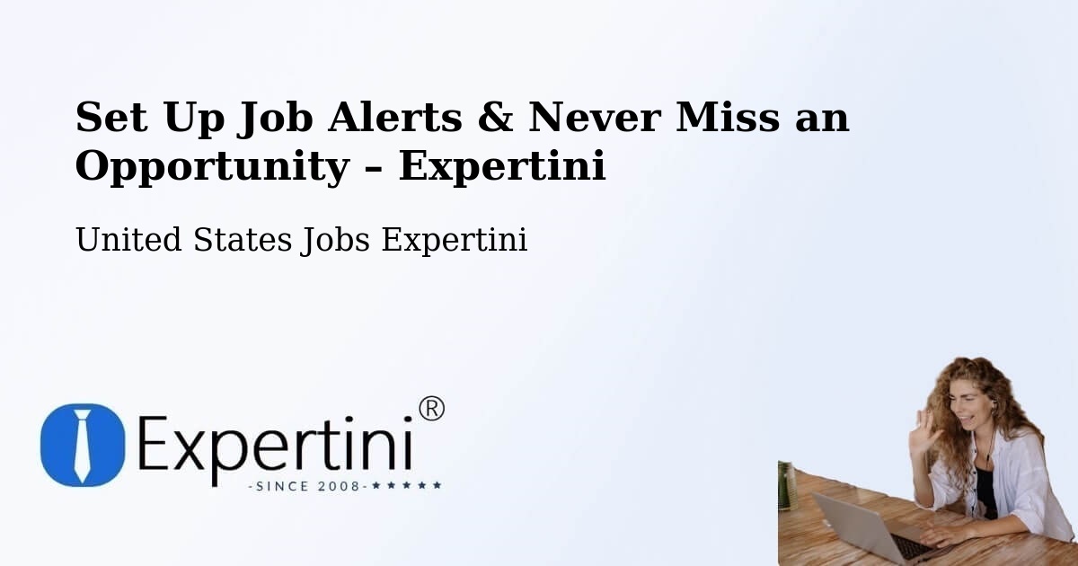 Job Alerts Guide – Get Notified About New Jobs in Bountiful - Bountiful, United States Jobs Expertini