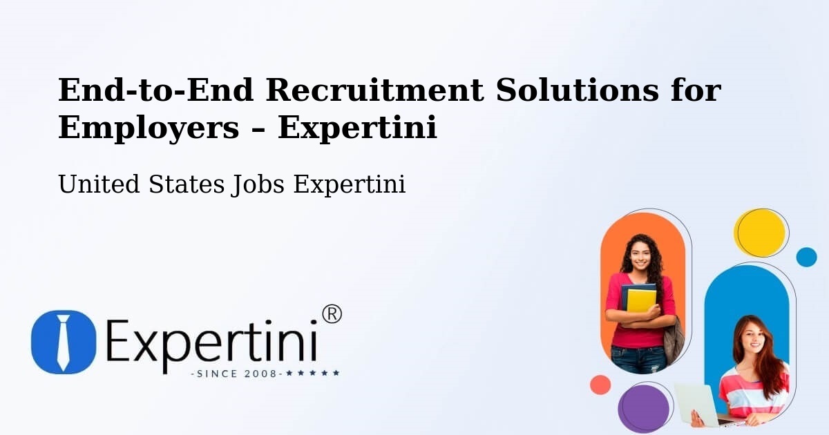 Recruitment Solutions for Employers – Bountiful - Bountiful, United States Jobs Expertini